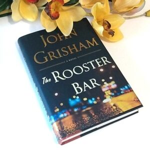 JOHN GRISHMAN THE ROOSTER BAR NOVEL